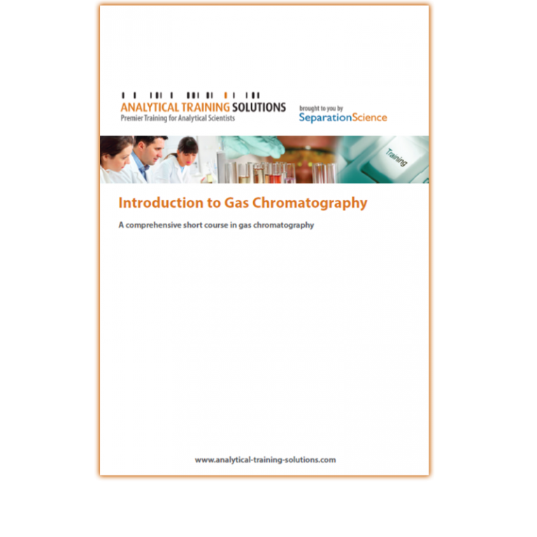 Introduction to Gas Chromatography Analytical Training Solutions
